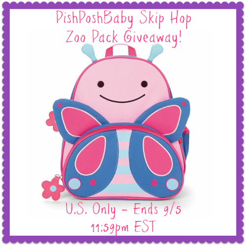 PishPoshBaby Skip Hop Zoo Pack Giveaway Ends 9/05