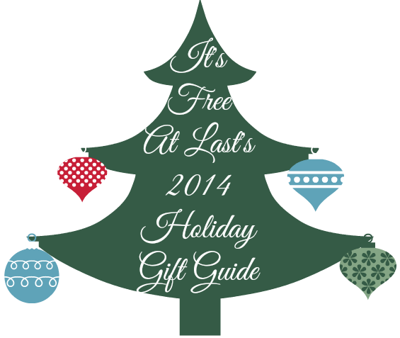 It's Free At Last's 2014 Holiday Gift Guide