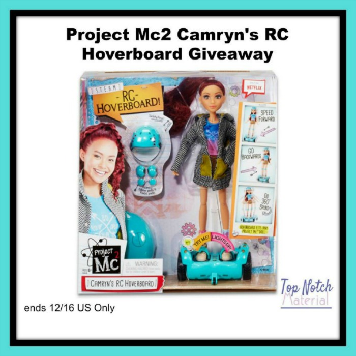 Project Mc2 Camryn Doll & Hoverboard!
