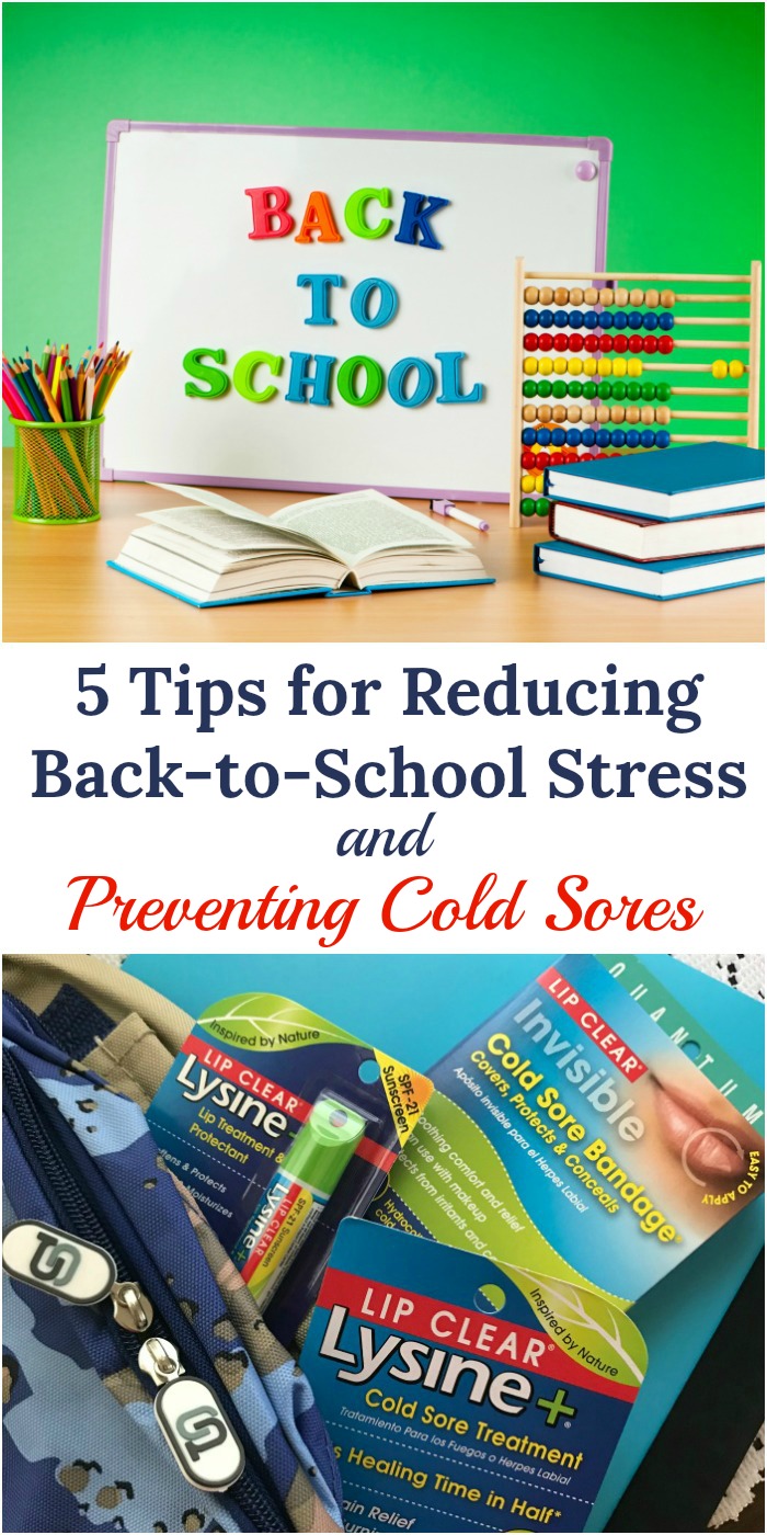 5 Tips for Reducing Back-to-School Stress and Preventing Cold Sores #BacktoSchool