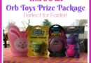 Win an Orb Toys Prize Package Perfect for Easter Baskets!