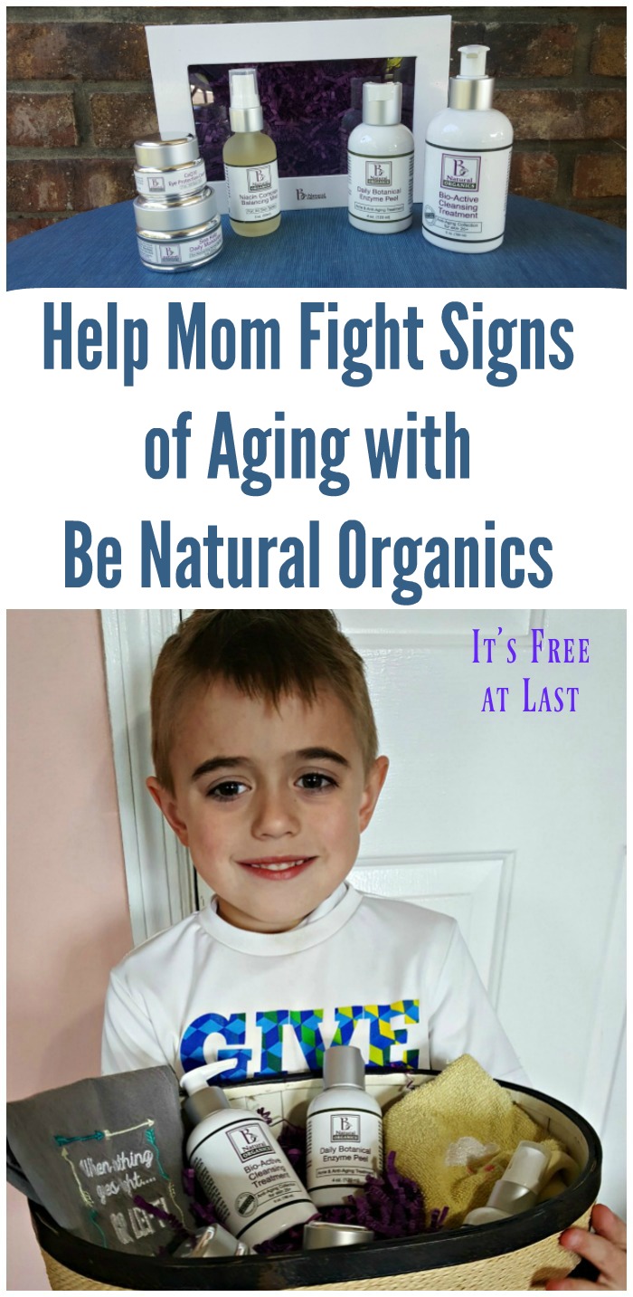 Help Mom Fight Signs of Aging with Be Natural Organics
