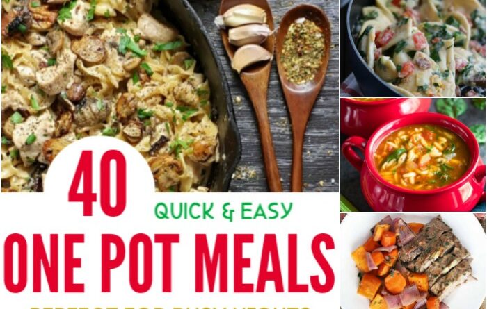 40 Quick & Easy One Pot Meals Perfect for Busy Nights