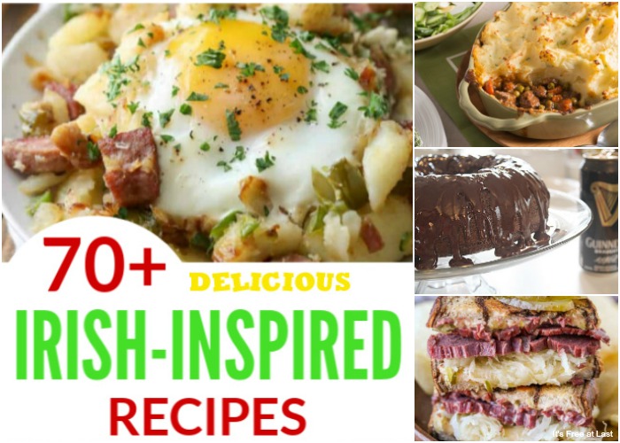70+ Delicious Irish-Inspired Recipes You Will Want to Make this St. Patrick's Day