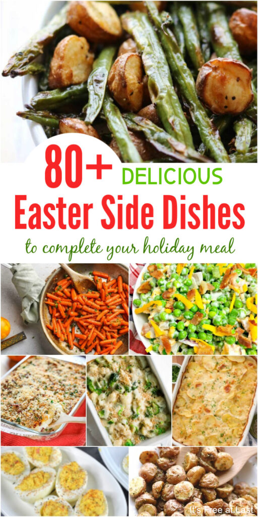 80+ Delicious Easter Side Dishes to Complete Your Holiday Meal - It's ...