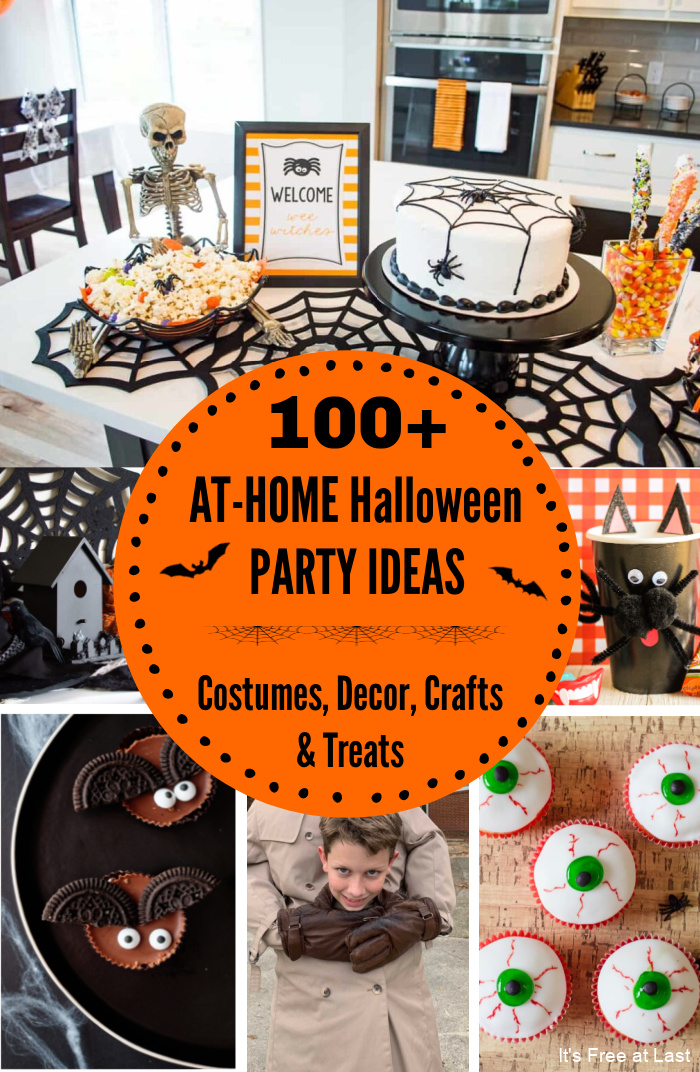 100+ At-Home Halloween Party Ideas, Costumes, Decor, Crafts & Treats for a Spooky Good Time