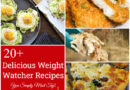 20+ Delicious Weight Watcher Recipes You Simply Must Try