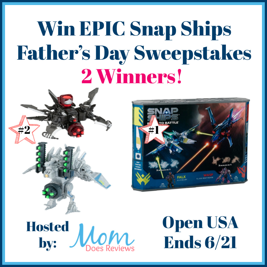 Win EPIC Snap Ships Father’s Day Sweepstakes