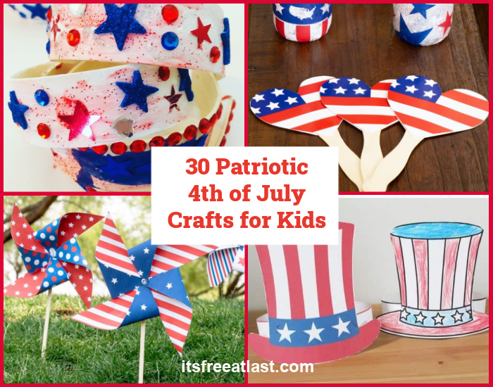 30 Patriotic Fourth of July Crafts for Kids