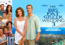 Kick Off Greek Week with My Big Fat Greek Wedding 3